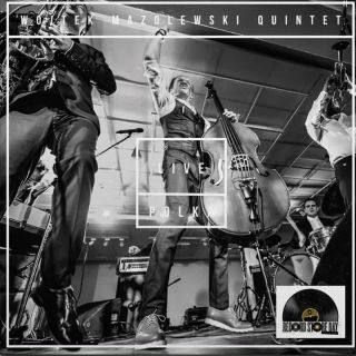  - Wojtek Mazolewski Quintet Polka Live (RSD21)