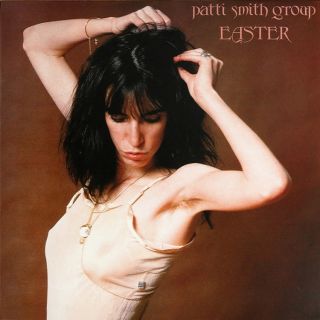  - PATTI SMITH Easter LP