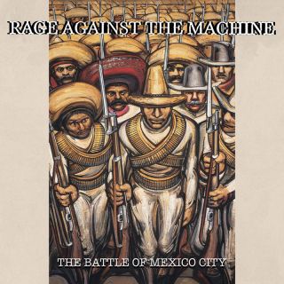  - RAGE AGAINST THE MACHINE The Battle of Mexico City Record Store Day